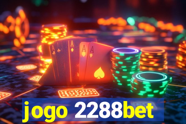 jogo 2288bet